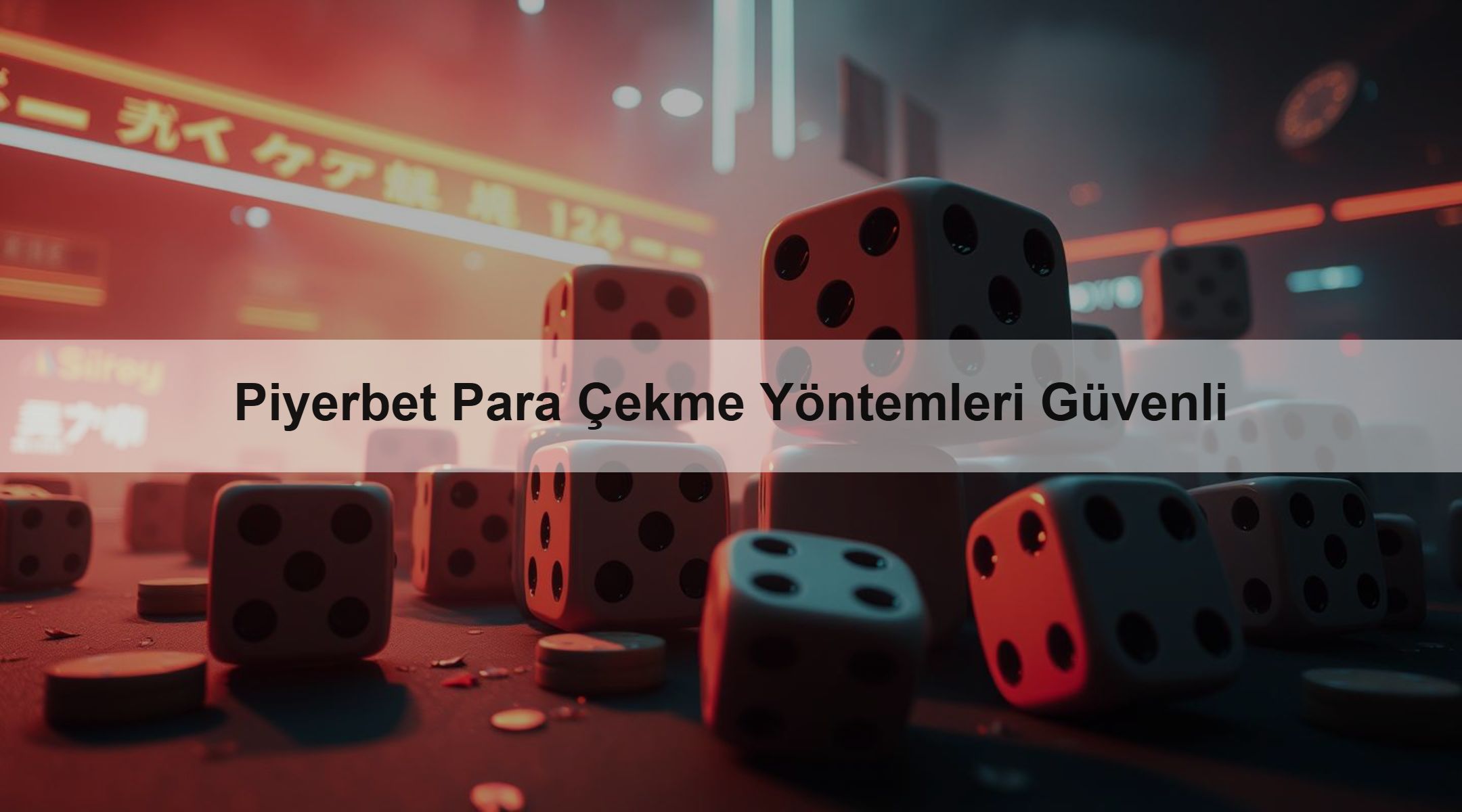 Piyerbet Para Çekme Yöntemleri Güvenli