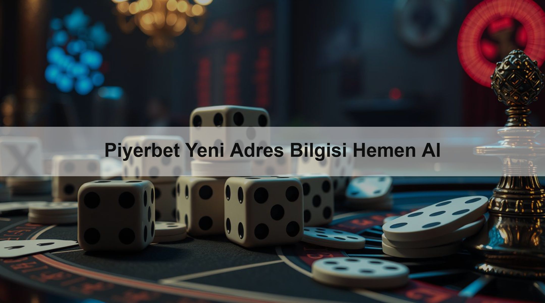 Piyerbet Yeni Adres Bilgisi Hemen Al