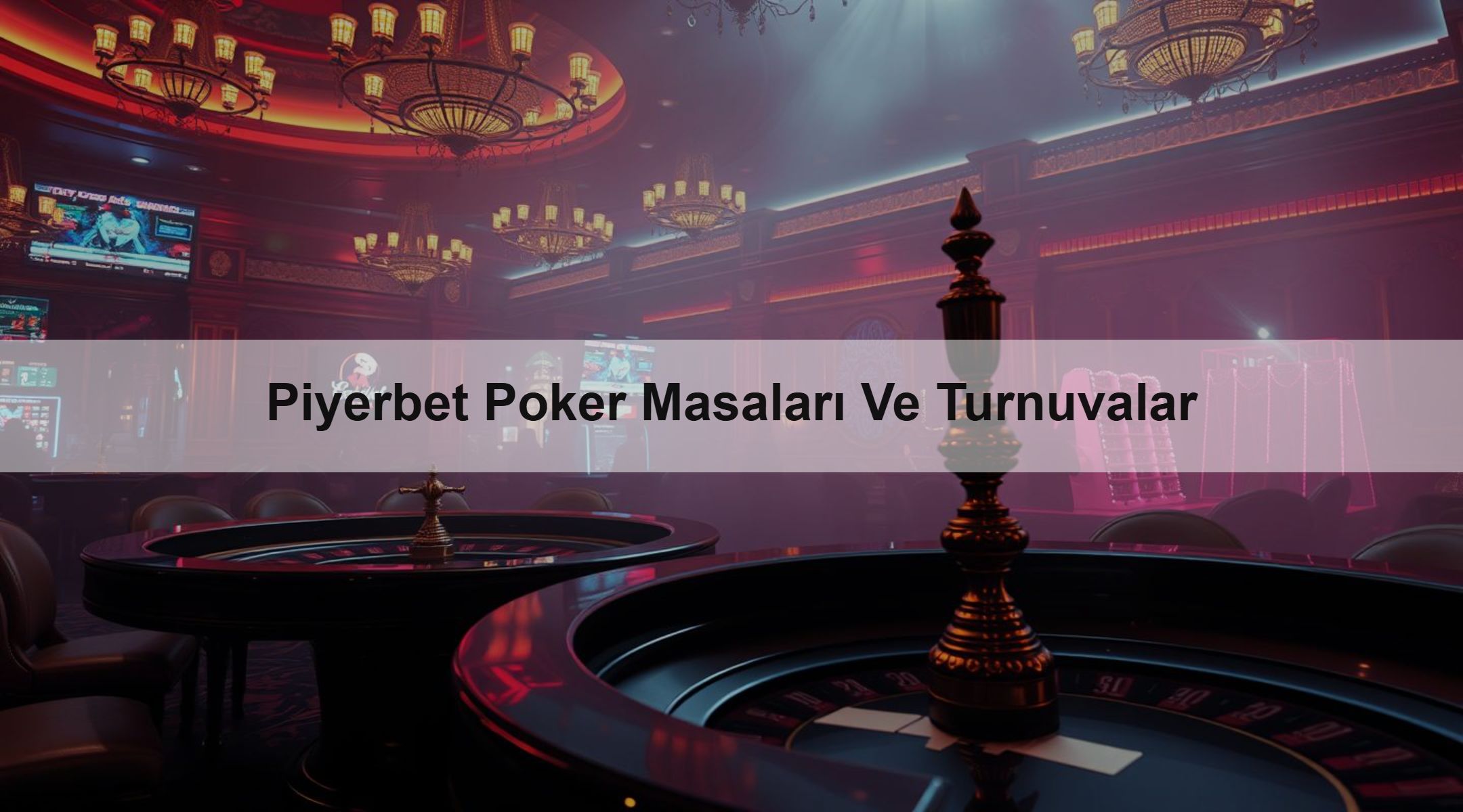 Piyerbet Poker Masaları Ve Turnuvalar
