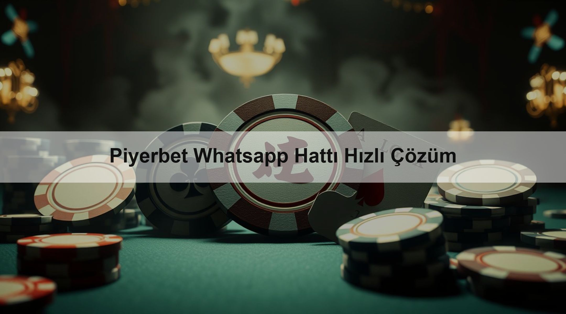 Piyerbet Whatsapp Hattı Hızlı Çözüm