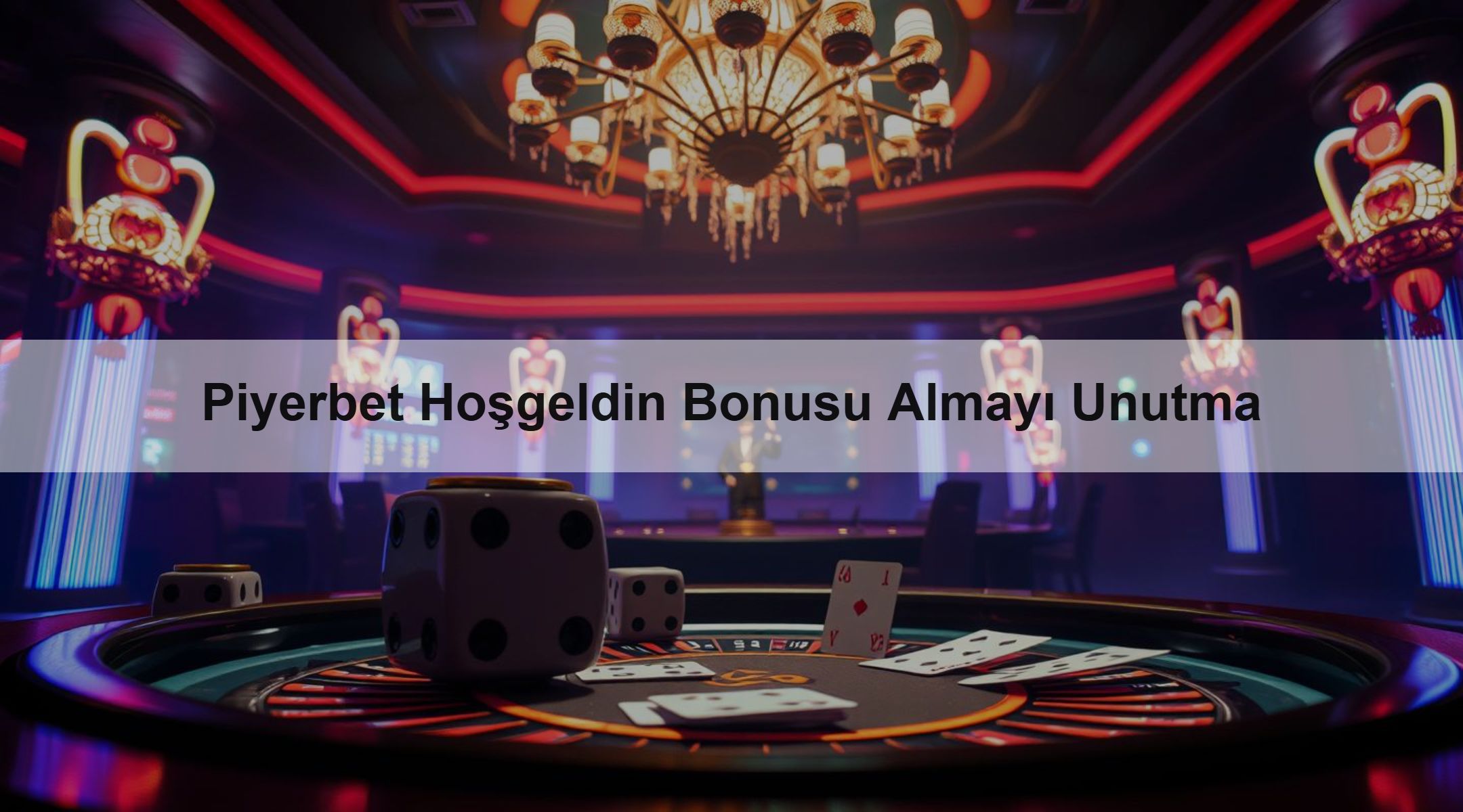 Piyerbet Hoşgeldin Bonusu Almayı Unutma