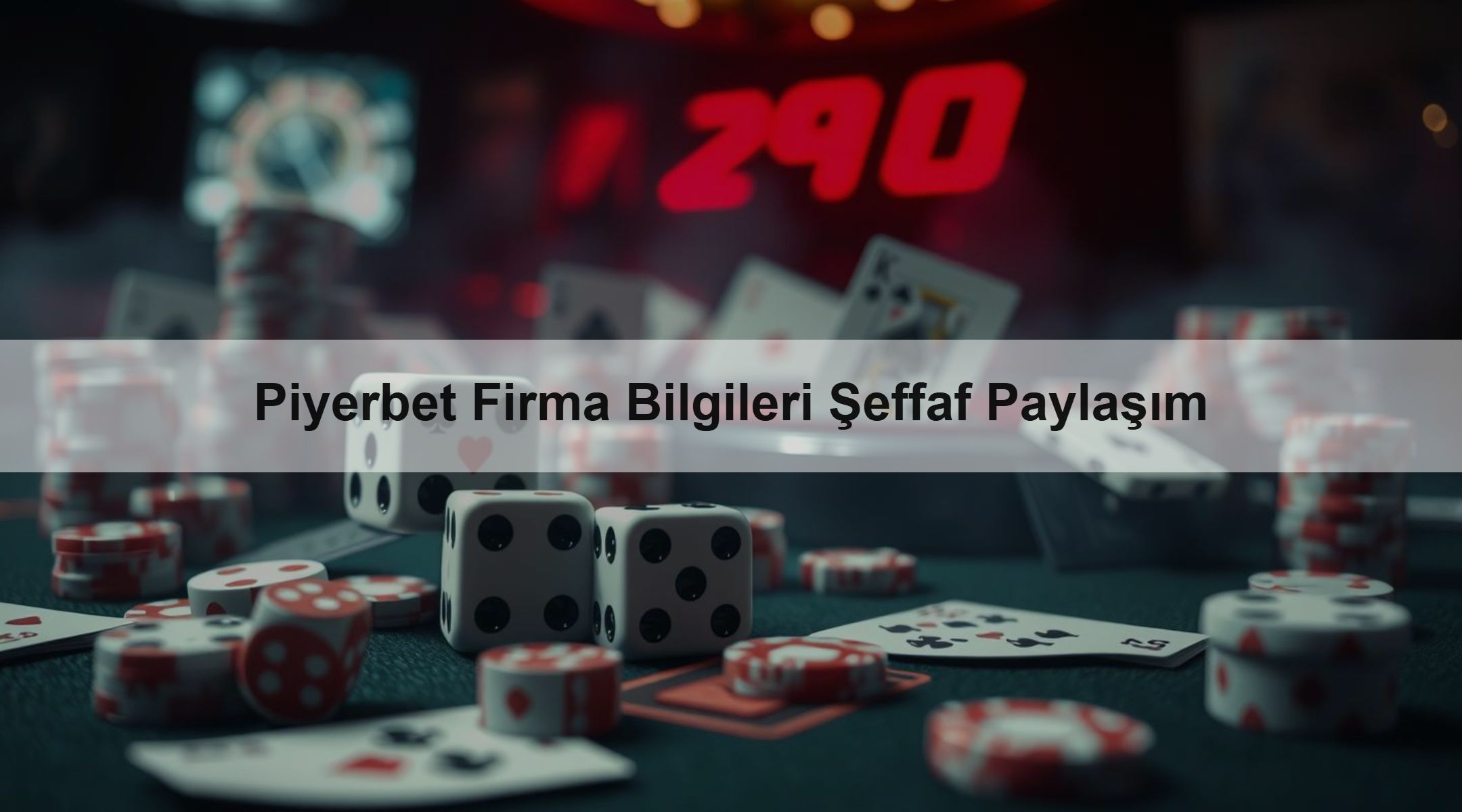 Piyerbet Firma Bilgileri Şeffaf Paylaşım