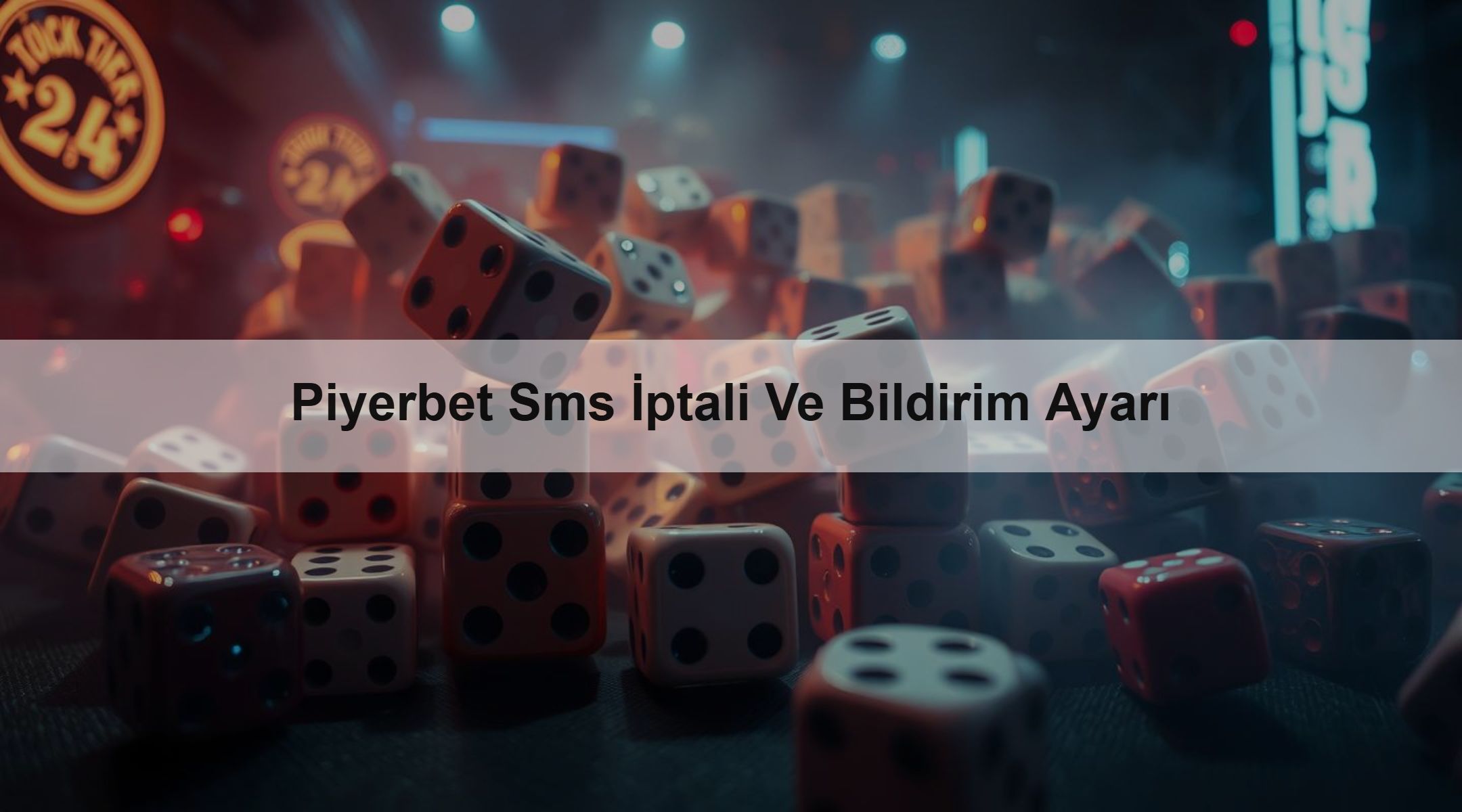 Piyerbet Sms İptali Ve Bildirim Ayarı