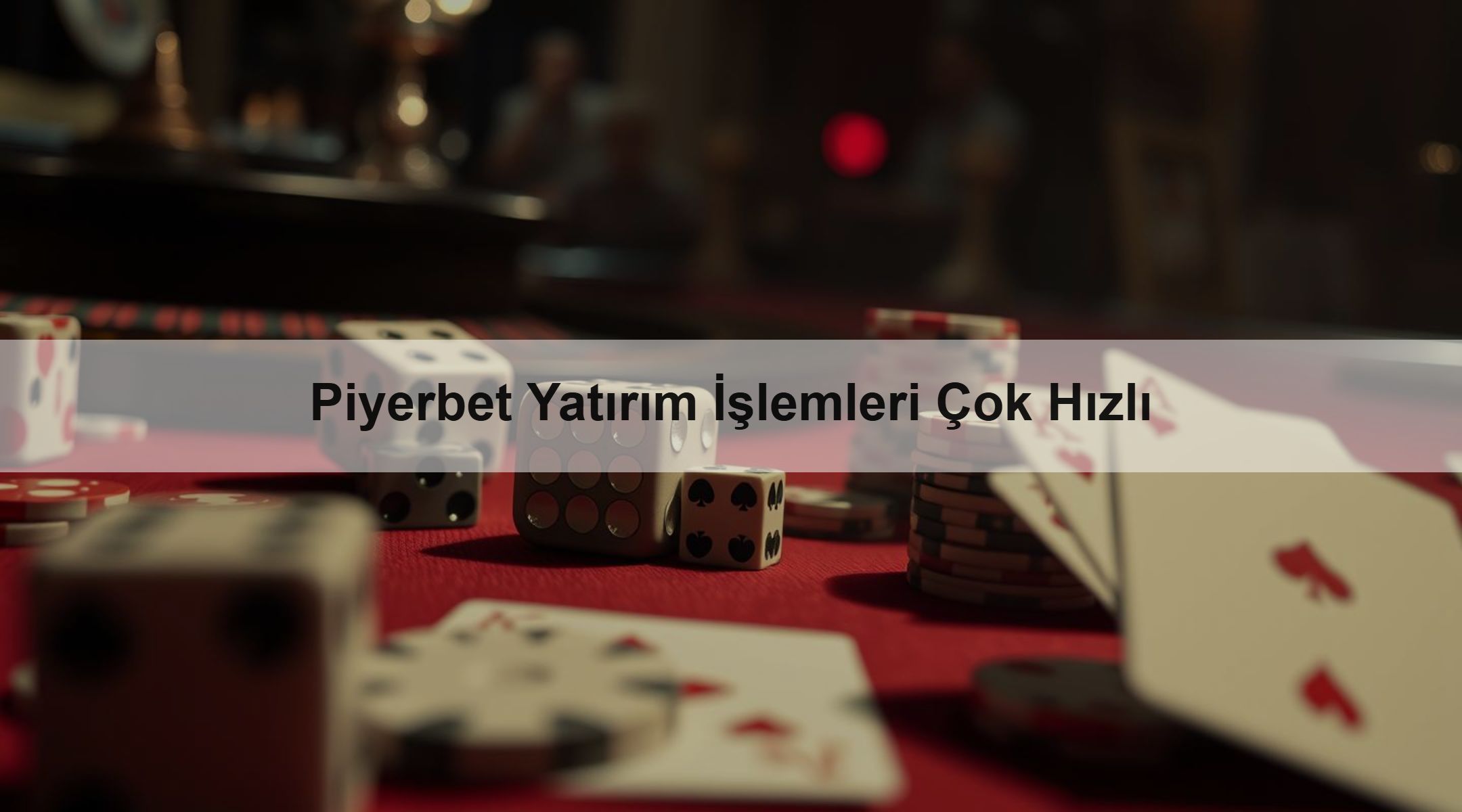 Piyerbet Yatırım İşlemleri Çok Hızlı